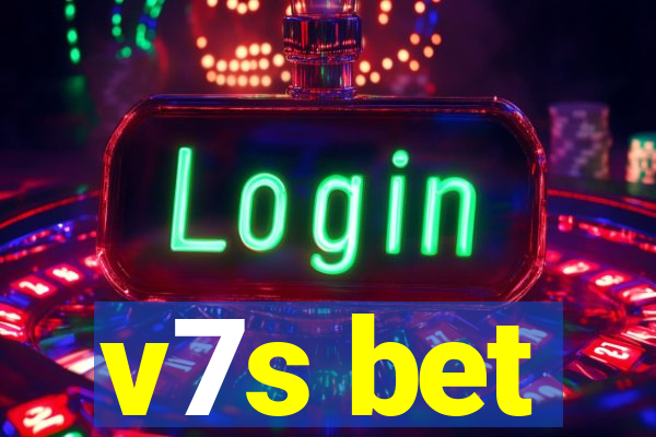 v7s bet